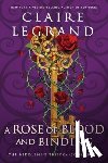 Legrand, Claire - A Rose of Blood and Binding
