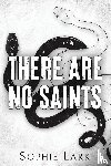 Lark, Sophie - There Are No Saints