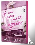 Huang, Ana - Huang, A: If We Ever Meet Again