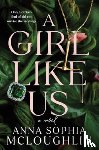 McLoughlin, Anna Sophia - A Girl Like Us