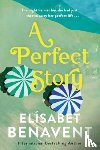 Benavent, Elisabet - A Perfect Story