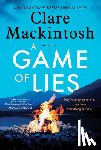 Mackintosh, Clare - A Game of Lies