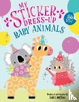 Anglicas, Louise - My Sticker Dress-Up: Baby Animals