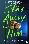 DeYoung, Andrew - Stay Away from Him