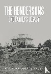 Brust, Pamela Douglas - The Hendersons One Family's Legacy