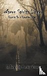 Reeves, Jacquelyn Procter - Where Spirits Linger