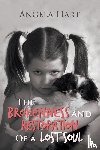 Angela Hart - The Brokenness and Restoration of a Lost Soul