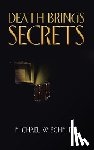 Schmidt, Michael W - Death Brings Secrets