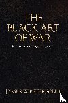 Peterson, James W - The Black Art of War