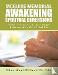 Gillum Ofm Cap M DIV M Ed, William - Mcguire Memorial Awakening Spiritual Dimensions