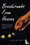 Savitsky, Julia E - Breadcrumbs from Heaven