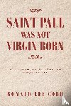 Cobb, Ronald Lee - Saint Paul Was Not Virgin Born