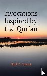 Sherali, Hanif D - Invocations Inspired by the Qur'an
