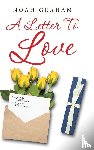 Graham, Noah - A Letter to Love