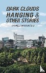Mutonono, Thomas - Dark Clouds Hanging & Other Stories