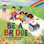 Latham, Irene, Waters, Charles - Be a Bridge