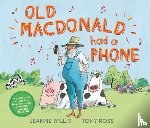 Willis, Jeanne - Old MacDonald Had a Phone