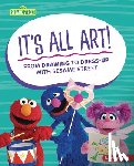 Miller, Marie-Therese - It's All Art!: From Drawing to Dress-Up with Sesame Street (R)