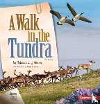 Johnson, Rebecca L. - A Walk in the Tundra, 2nd Edition