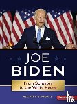 Schwartz, Heather E. - Joe Biden: From Scranton to the Whitehouse