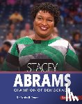 Tyner, Artika R. - Stacey Abrams: Champion of Democracy