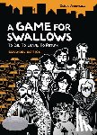 Abirached, Zeina - A Game for Swallows: To Die, To Leave, To Return