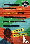 Edinger, Monica - Nearer My Freedom: The Interesting Life of Olaudah Equiano by Himself