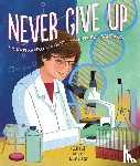 Dadey, Debbie - Dadey, D: Never Give Up