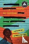Edinger, Monica - Nearer My Freedom: The Interesting Life of Olaudah Equiano by Himself