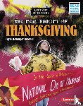 Degroat, Cayla Bellanger - The Real History of Thanksgiving