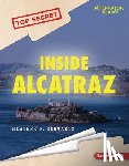 Schwartz, Heather E. - Inside Alcatraz