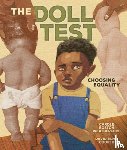 Weatherford, Carole Boston - The Doll Test: Choosing Equality