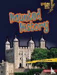 Carlson-Berne, Emma - Haunted History
