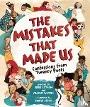 Latham, Irene - The Mistakes That Made Us: Confessions from Twenty Poets