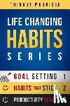 Meurisse, Thibaut - Life-Changing Habits Series: Your Personal Blueprint For Success And Happiness (Books 1-3)