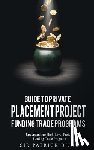 Bijou, Patrick - Guide to Private Placement Project Fundingtrade Programs: Understanding High-Level Project Funding Trade Programs