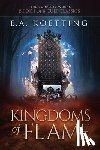 Donaghue, Timothy - Kingdoms of Flame: A Grimoire of Evocation & Sorcery