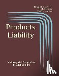 Shannon, John H. - Products Liability: A Managerial Perspective