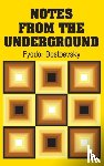 Dostoevsky, Fyodor - Notes from the Underground