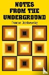 Dostoevsky, Fyodor - Notes from the Underground