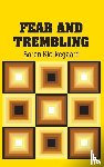 Kierkegaard, Soren - Fear and Trembling