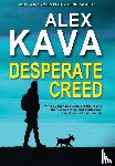Alex Kava - Desperate Creed