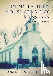 Starbuck, Robert Paul - In My Father's House Are Many Mansions