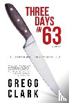 Clark, Gregg - 3 Days In 63