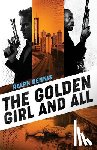 Dennis, Ralph - The Golden Girl and All