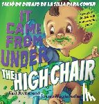 Beckstrand, Karl - It Came from Under the Highchair - Salio de debajo de la silla para comer