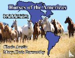 Austin, Gloria, Foxworthy, Mary Chris - Horses of the Americas