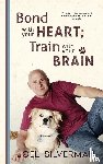 Silverman, Joel - Bond With Your Heart; Train With Your Brain