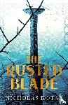 Kotar, Nicholas - The Rusted Blade