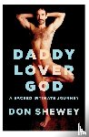 Shewey, Don - Daddy Lover God